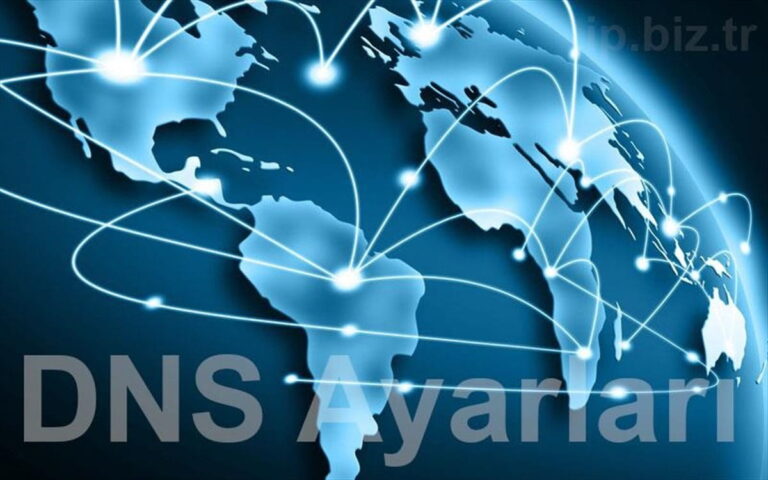 DNS Ayarları Nasıl Değiştirilir? – 2026 Güncel DNS Listesi